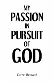 My Passion in Pursuit of God (eBook, ePUB)