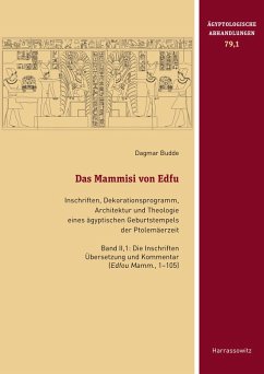 Cover Das Mammisi von Edfu. Inschriften, Dekorationsprogramm, Architektur und Theologie eines ägyptischen Geburtstempels der Ptolemäerzeit (eBook, PDF)