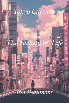 The Beauty of Life (eBook, ePUB) - Beaumont, Isla