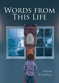 Words From This Life (eBook, ePUB)