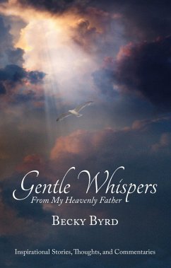 Cover Gentle Whispers From My Heavenly Father (eBook, ePUB)