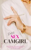 Das Sex Camgirl Erotische Kurzgeschichte Sexgeschichte Erotik (eBook, ePUB)