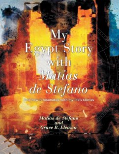 MY EGYPT STORY WITH MATIAS DE STEFANO (eBook, ePUB)
