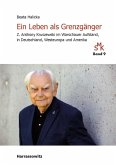 Ein Leben als Grenzgänger (eBook, PDF) Ein Leben als Grenzgänger (eBook, PDF)
