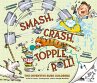 Smash, Crash, Topple, Roll! (eBook,... - Bild 1