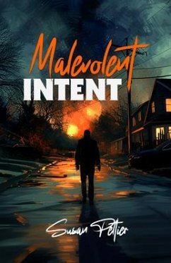 Malevolent Intent (eBook, ePUB) - Peltier, Susan