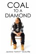 Coal to a Diamond (eBook, ePUB) - Bild 1