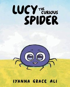 Cover Lucy the Curious Spider (eBook, ePUB)
