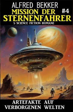 Cover Mission der Sternfahrer 4: Artefakte auf verborgenen Welten (eBook, ePUB)