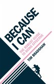 Because I Can (eBook, ePUB) Because I Can (eBook, ePUB)