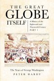 The Great Globe Itself (eBook, ePUB) The Great Globe Itself (eBook, ePUB)