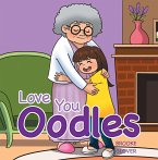 Love You Oodles (eBook, ePUB) Love You Oodles (eBook, ePUB)