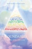 Spirit teaches a simple seeker BOUNDARIES (eBook, ePUB) Spirit teaches a simple seeker BOUNDARIES (eBook, ePUB)