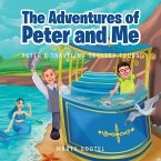 The Adventures of Peter and Me (eBook, ePUB) The Adventures of Peter and Me (eBook, ePUB)