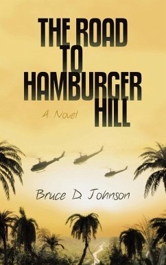 The Road to Hamburger Hill (eBook, ePUB) - Johnson, Bruce D.