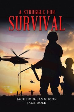 A STRUGGLE FOR SURVIVAL (eBook, ePUB) A STRUGGLE FOR SURVIVAL (eBook, ePUB)