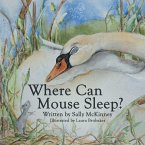 Where Can Mouse Sleep? (eBook, ePUB) Where Can Mouse Sleep? (eBook, ePUB)
