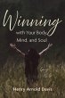 Winning with Your Body, Mind, and Soul... - Bild 1
