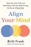 Align Your Mind (eBook, ePUB) Align Your Mind (eBook, ePUB)