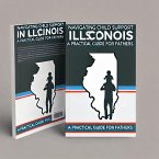 Navigating Child Support: Illinois Edition (eBook, ePUB)