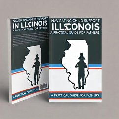 Cover Navigating Child Support: Illinois Edition (eBook, ePUB)