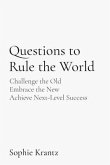 Questions to Rule the World (eBook, ePUB)