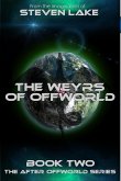 The Weyrs of Offworld (After Offworld, #2) (eBook, ePUB) The Weyrs of Offworld (After Offworld, #2) (eBook, ePUB)