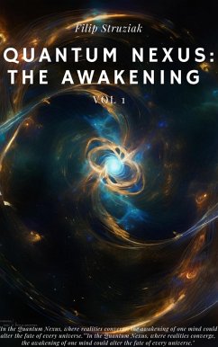 Cover Quantum Nexus: The Awakening (eBook, ePUB)