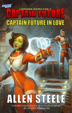 Captain Future in Love (eBook, ePUB) - Steele, Allen
