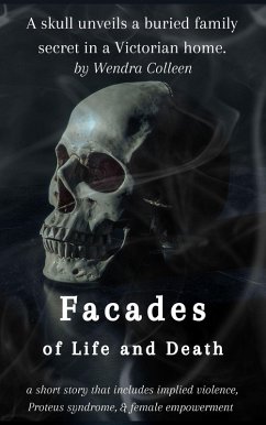 Facades of Life and Death (eBook, ePUB) - Colleen, Wendra