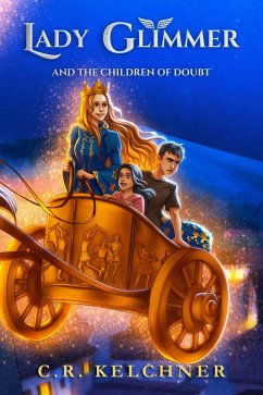 Cover Lady Glimmer and the Children of Doubt (eBook, ePUB)
