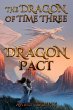 The Dragon of Time Three, Dragon Pact... - Bild 1