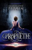 Prophétie (Les Chroniques Owens, #1) (eBook, ePUB) Prophétie (Les Chroniques Owens, #1) (eBook, ePUB)