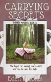 Carrying Secrets (Indelible Moments, #2) (eBook, ePUB)