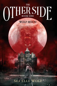 The Other Side - Wolf Moon (eBook, ePUB) - Wolf, Sea Elle