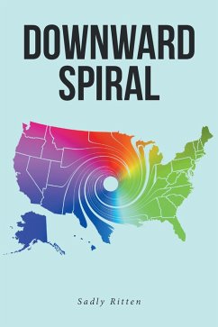 Downward Spiral (eBook, ePUB) - Ritten, Sadly