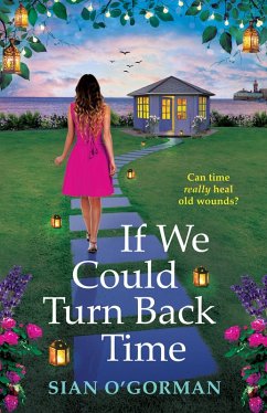 If We Could Turn Back Time (eBook, ePUB) - O'Gorman, Sian