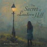 The Secret of Lantern Hill (eBook, ePUB)