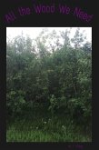 All the Wood We Need (eBook, ePUB)