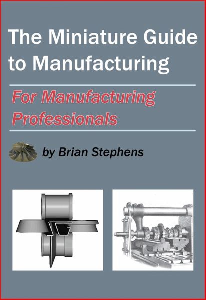 The Miniature Guide to Manufacturing (eBook, ePUB)