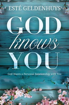 God Knows You (eBook, ePUB) - Geldenhuys, Esté