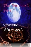 The Warrior's Fate (The Fated Ones, #4) (eBook, ePUB)