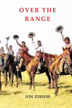 Over the Range (eBook, ePUB) - Idriess, Ion