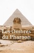 Les Ombres du Pharaon : Le Trésor... - Bild 1