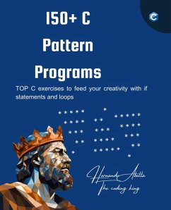 150+ C Pattern Programs (eBook, ePUB) - Abella, Hernando