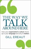 The Way We Talk Around Here (eBook, ePUB)