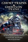 Ghost Trains & Ghosts on Trains; Expanded Second Edition (eBook, ePUB) Ghost Trains & Ghosts on Trains; Expanded Second Edition (eBook, ePUB)