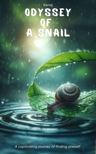 Odyssey of a Snail (eBook, ePUB) Odyssey of a Snail (eBook, ePUB)