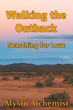 Cover Walking the Outback: Searching for Love (eBook, ePUB)