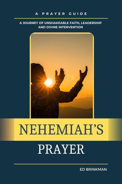 Nehemiah's Prayer (eBook, ePUB) Nehemiah's Prayer (eBook, ePUB)